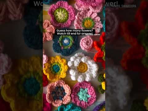 Crochet flowers. How many flowers? Make a guess!