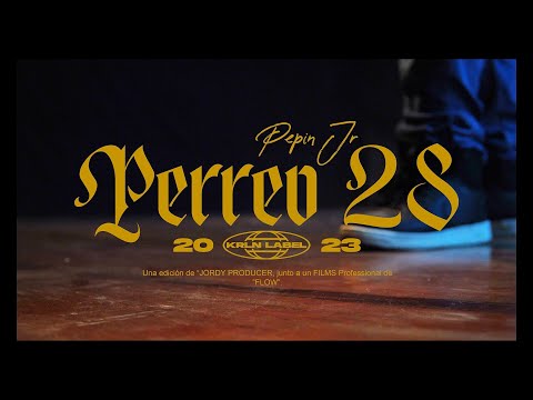 Pepin Jr - Perreo 28 [Video Oficial]