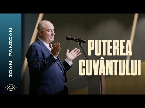 IOAN PANICAN // Puterea Cuvântului