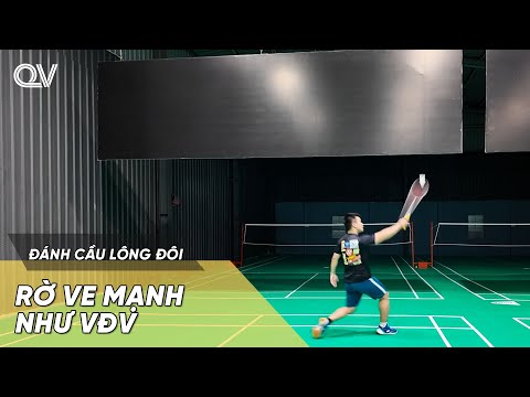 Bí mật RỜ VE mạnh như VĐV CHUYÊN NGHIỆP | Tập đánh cầu lông đôi