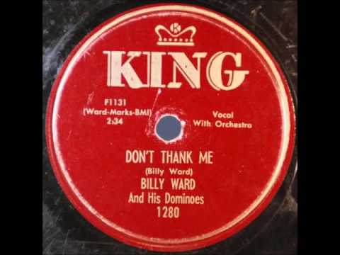 Billy Ward And His Dominoes - Rags To Riches / Don't Thank Me - King 1280 - 1953