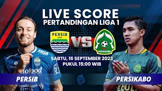 LIVE SCORE: Pertandingan Liga 1 antara PERSIB BANDUNG [2]VS [0) PERSIKABO