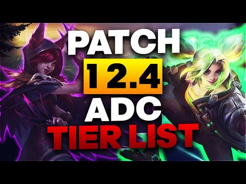 UPDATED ADC TIER LIST PATCH 12.4 - Time to spam Xayah?! | The Best ADCs To Climb With In 12.4