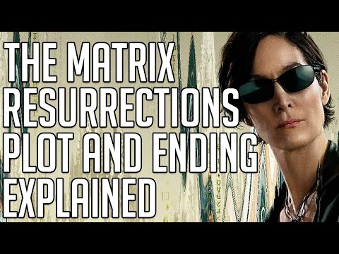 The Matrix Resurrections Ending and Plot Explained | Spoilers