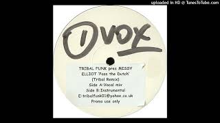 Missy Elliott - Pass That Dutch (Tribal Funk Remix)