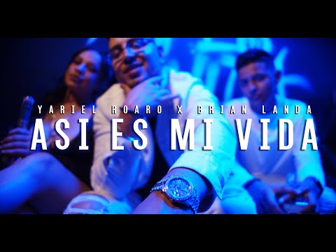 Yariel Roaro & Brian Landa - ASI ES MI VIDA (Video Oficial) (2020)