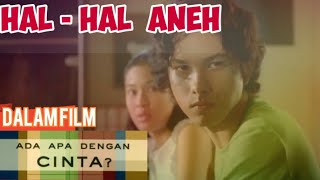 Download lagu HAL ANEH DALAM FILM ADA APA DENGAN CINTA mp3 Download lagu HAL ANEH DALAM FILM ADA APA DENGAN CINTA mp3