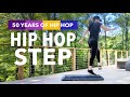 Hip Hop Step Workout - Intermediate #13 (46 MIN)