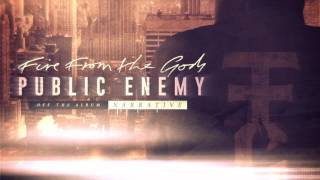 Fire From The Gods - Public Enemy