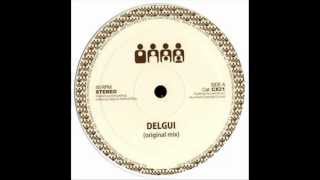 Delgui - Highlights