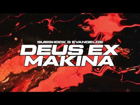Subshock & Evangelos - Deus Ex Makina
