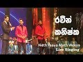 Raveen Kanishka & Harsha | Neth yaya math weeya Live Singing