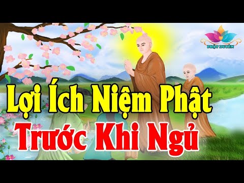 Lợi Ích Của Người Niệm Phật Giúp Cuộc Sống Hết Khổ Đau Hạnh Phúc Sẽ Đến