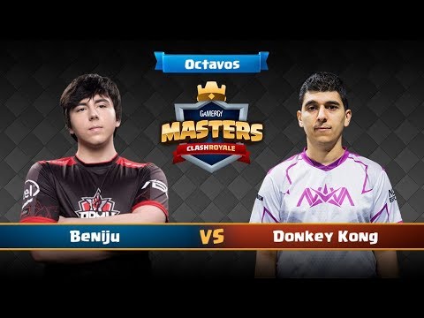 Clash Royale en Gamergy - Beniju vs Donkey Kong - OCTAVOS - #GamergyMasters