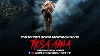 Download lagu TANTARA MALAGASY - TROSA AINA (Tantaran'i RADIO MADAGASIKARA) Tantara Indray Miseho mp3