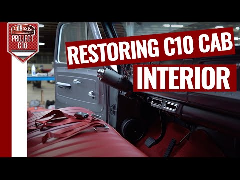 Restoring Truck Cab Interior On Our Classic Chevy C10 Truck Restoration Project