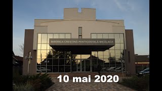 Biserica Micalaca - 10 mai 2020