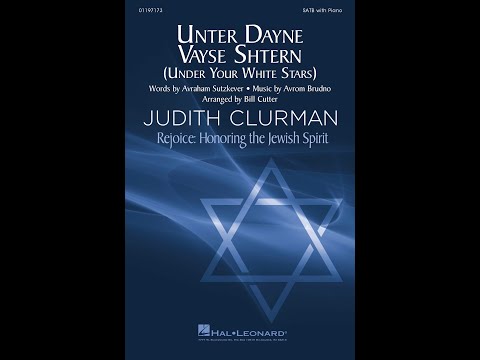 Unter Dayne Vayse Shtern (Under Your White Stars) (SATB Choir) - Arranged by Bill Cutter