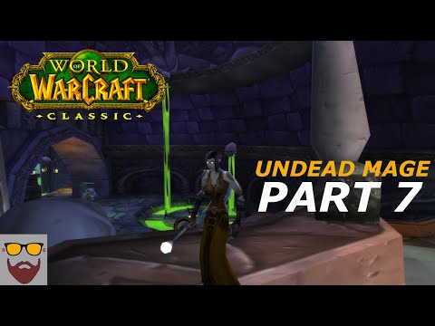 Let's Play WoW CLASSIC - Undead Mage - Part  7: The Chill of Death and Balnir Farmstead - Gameplay