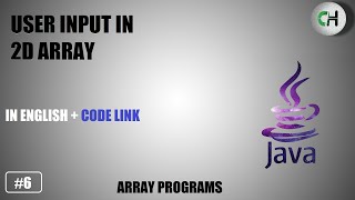 User input in 2D array | Program for taking user input in 2D array  java