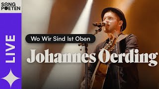 Johannes Oerding - Wo Wir Sind Ist Oben (Live am Kalkberg)
