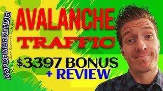 Avalanche Traffic Review, $3397 Bonus, Avalanche Traffic Review