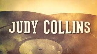 Judy Collins, Vol. 1 « Les années folk » (Album complet)
