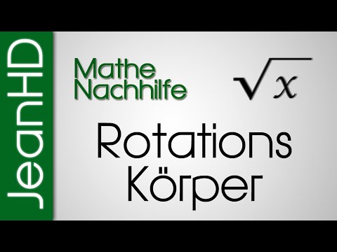 Mathe Nachhilfe - Rotationskörper - Integrale - Analysis
