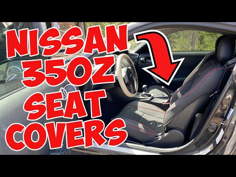 Nissan 350z - Best Seat Covers (Review and Installation Tutorial)