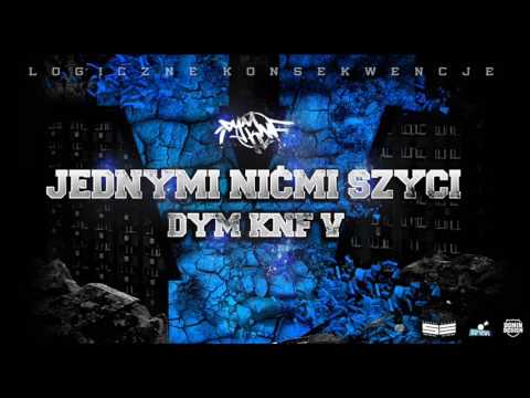 DYM KNF - JEDNYMI NIĆMI SZYCI ( prod. Lema )