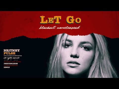 Let Go - Britney Spears