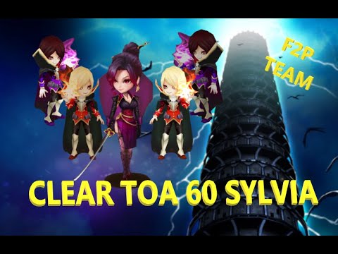 TOA STAGE 60 SYLVIA , TEAM 100% F2P AND FARMABLE 💪! 2020 ! 14€ offerts en description
