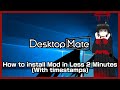 Desktop Mate How To Install Mod In Less 2 Minutes