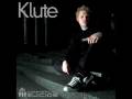 Klute- Trust Me 