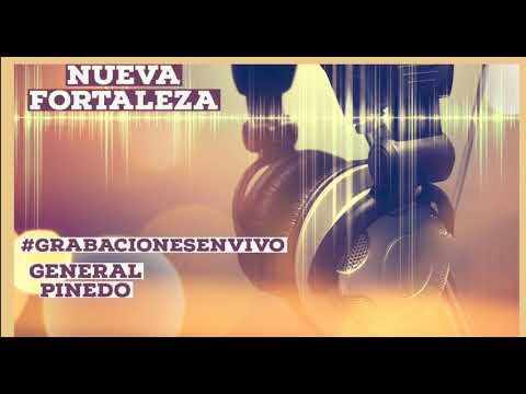 Nueva Fortaleza #chimbaSonido #Producciones #lastolderias