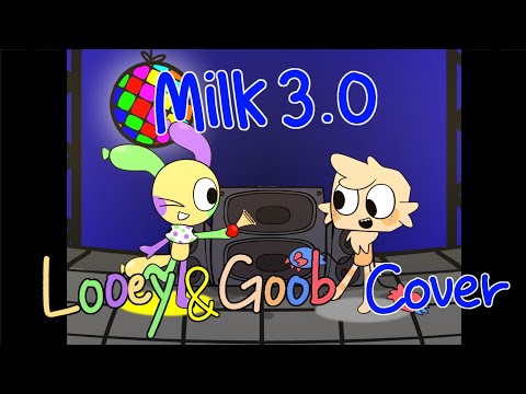FNF Milk but looey and goob sing it