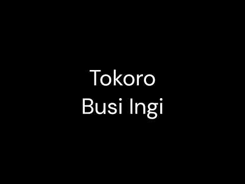 Wi ala na wang - Tokoro (Busi ingi)