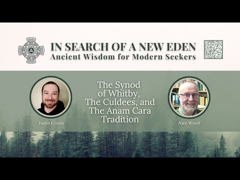 The Synod of Whitby, The Culdees, and The Anam Cara Tradition