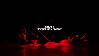 Cover art for Ghost Cover - Enter Sandman