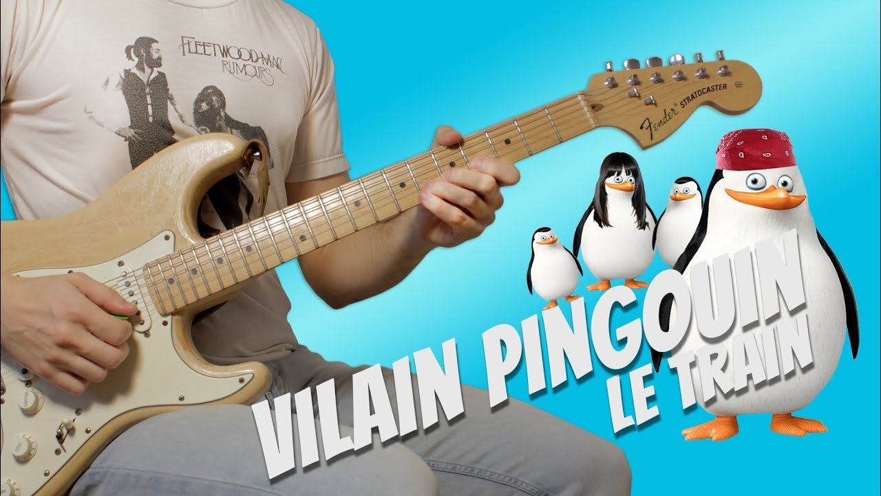 Vilain Pingouin - Le Train - Solo de guitare avec partition