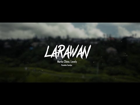 Pendeho Familya - LARAWAN  (Marko Chino & Lovely)