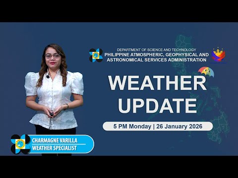 Public Weather Forecast issued at 5PM | January 26, 2026 - Monday