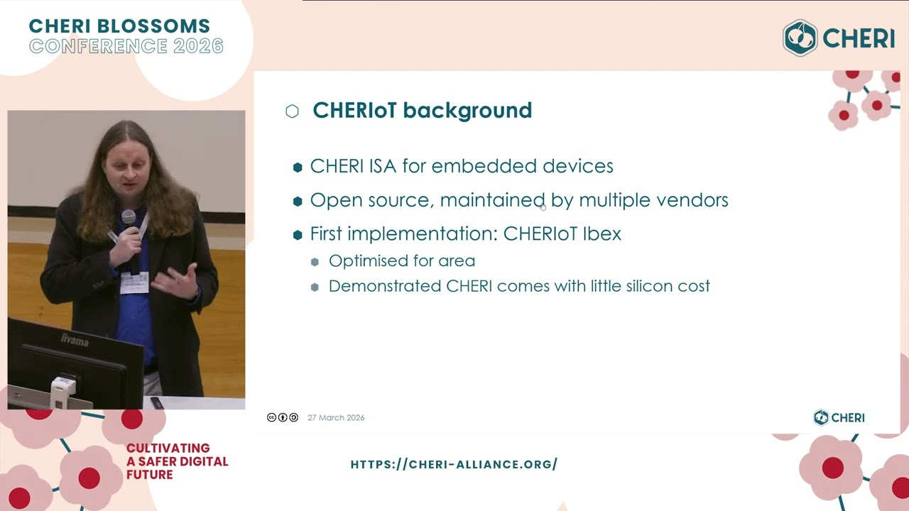 CHERIoT-Kudu: A high-performance CHERIoT microcontroller - David Chisnall | CHERI Blossoms 2026