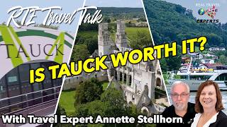 Tauck River Cruises Explained | Is Tauck Worth It? What Makes It Different?