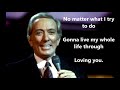 Can't Get Used to Losing You   ANDY WILLIAMS (with lyrics)