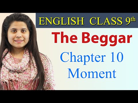 The Beggar (हिन्दी में) Summary - Class 9 English  | Moment Chapter 9 Explanation