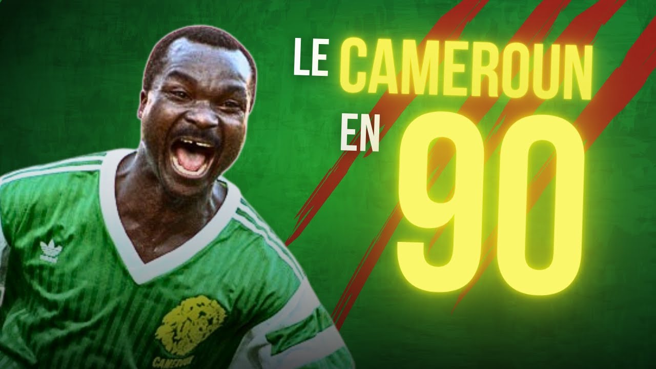 🦁Comment le Cameroun a marqué le Mondial 90