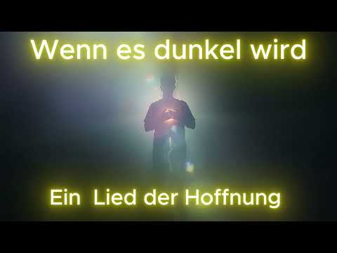 Wenn es dunkel wird – Ein Lied der Hoffnung in schweren Zeiten | Christlicher Lobpreis - Psalmvibes