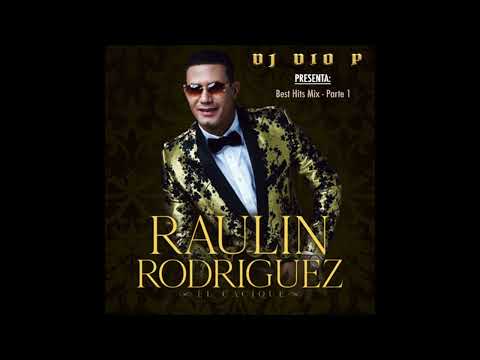 DJ Dio P - Raulin Rodriguez - Best Hits Mix - Parte 1
