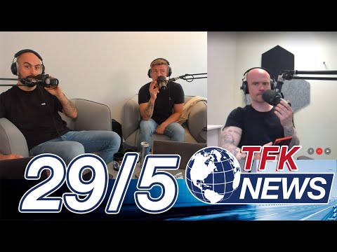 TFK News | 29/5
